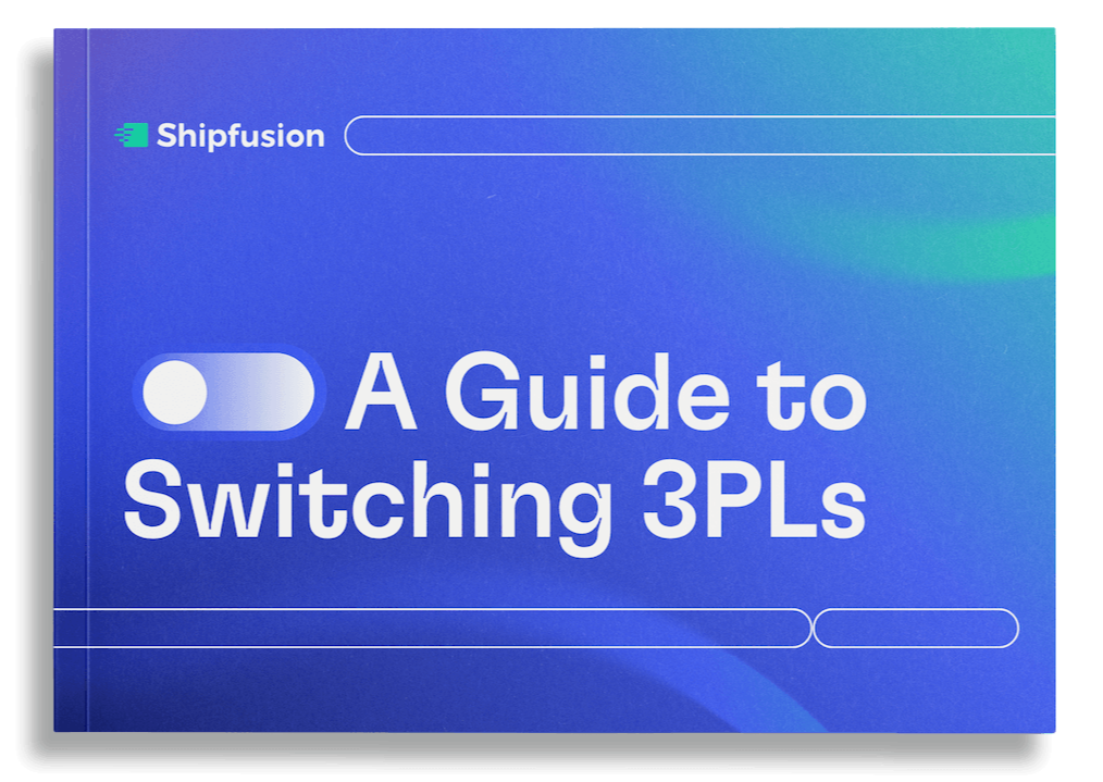A Guide to Switching 3PLs 1-3